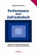 Performance durch Zufriedenheit