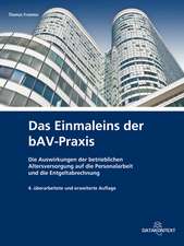 Das Einmaleins der bAV-Praxis