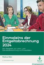 Einmaleins der Entgeltabrechnung 2024