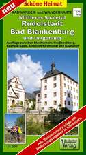 Mittleres Saaletal, Rudolstadt, Bad Blankenburg und Umgebung 1 : 35 000. Radwander- und Wanderkarte