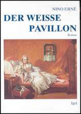 Der weiße Pavillon