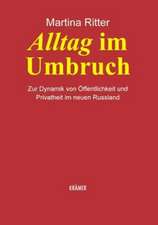 Alltag im Umbruch