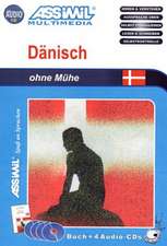 Assimil. Dänisch ohne Mühe. Multimedia-Classic. Lehrbuch und 4 Audio-CDs