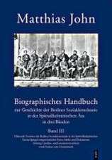 Biographisches Handbuch zur Geschichte der Berliner Sozialdemokratie in der Spätwilhelminischen Ära in drei Bänden / Biographisches Handbuch zur Geschichte der Berliner Sozialdemokratie in der Spätwilhelminischen Ära