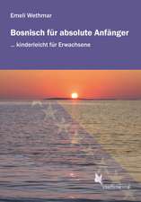 Bosnisch für absolute Anfänger. Lehrbuch.