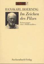 Im Zeichen des Pilzes