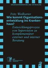 Wie kommt Organisationsentwicklung ins Krankenhaus?