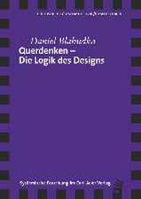 Querdenken - Die Logik des Designs