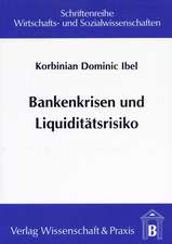 Bankenkrisen und Liquiditätsrisiko