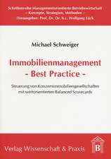 Immobilienmanagement - Best Practice -