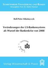 Mikolayczyk, R: Veränderung des US-Bankensystems