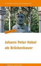 Johann Peter Hebel als Brückenbauer