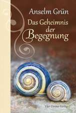 Das Geheimnis der Begegnung