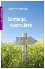 Santiago, westwärts