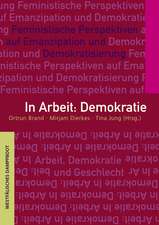 In Arbeit: Demokratie