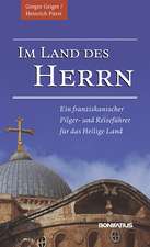 Im Land des Herrn