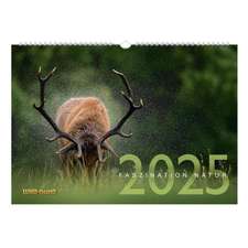 Faszination Natur Kalender 2025