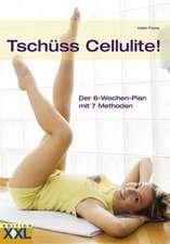 Tschüss Cellulite!