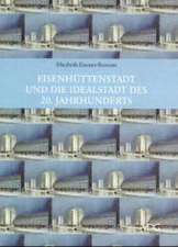 Eisenhüttenstadt und die Idealstadt des 20. Jahrhunderts