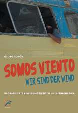 Somos viento - Wir sind der Wind