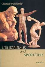 Utilitarismus und Sportethik