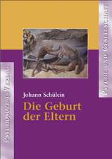 Schülein: Geburt d. Eltern