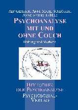 Psychoanalyse mit und ohne Couch