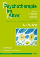 Psychotherapie im Alter Nr. 19: Supervision, herausgegeben von Johannes Kipp