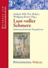 Lust-voller Schmerz