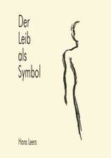 Der Leib als Symbol