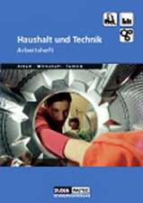 Haushalt und TechniK AWT. Arbeitsheft