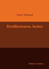 Desillusionen, heiter