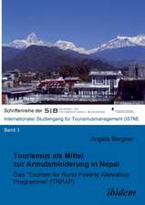 Tourismus als Mittel zur Armutsminderung in Nepal. Das "Tourism for Rural Poverty Alleviation Programme (TRPAP)"