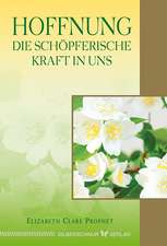 Hoffnung - Die schöpferische Kraft in uns