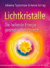 Tippkemper, J: Lichtkristalle