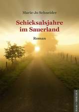 Schicksalsjahre im Sauerland