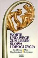 Worte und Wege zum Leben /Slowa i drogi zycia