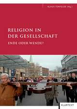 Religion in der Gesellschaft - Ende oder Wende?