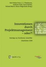 Innovationen durch Projektmanagement - oder?!