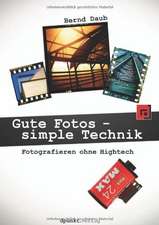 Daub, B: Gute Fotos - simple Technik