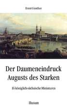 Der Daumeneindruck Augusts des Starken