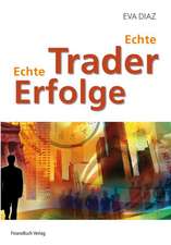 Echte Trader, echte Erfolge