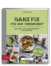 Yummy! Ganz fix für den Thermomix®