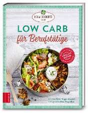 Low Carb für Berufstätige