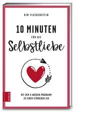 10 Minuten für die Selbstliebe