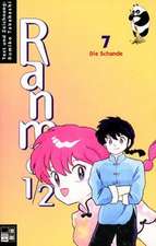 Ranma 1/2 Bd. 07. Die Schande