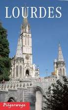 Pilgerwege Lourdes