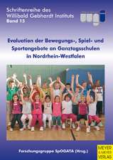 Evaluation der Bewegungs-, Spiel- und Sportangebote an Ganztagsschulen in Nordrhein-Westfalen