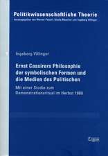 Ernst Cassirers Philosophie der symbolischen Formen und die Medien des Politischen