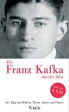 Mit Franz Kafka durchs Jahr